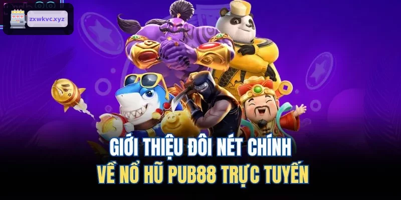 Giới thiệu đôi nét chính về nổ hũ O8 trực tuyến