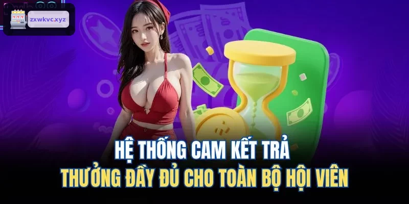 Cam kết trả thưởng minh bạch cho người chơi