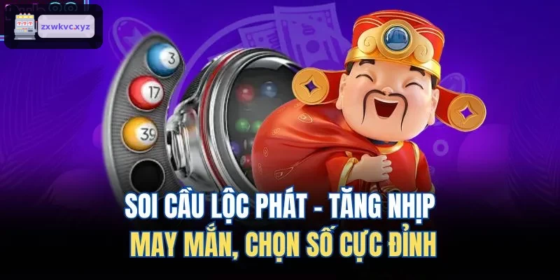 soi cau loc phat tang nhip may man chon so cuc dinh